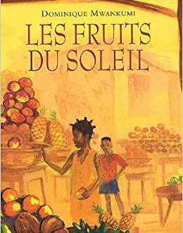 Les fruits du soleil