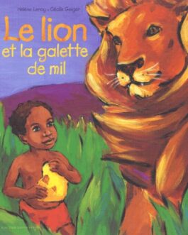 Le lion et la galette de Mil