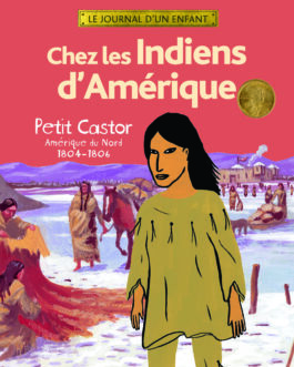 Chez les Indiens d’Amériques